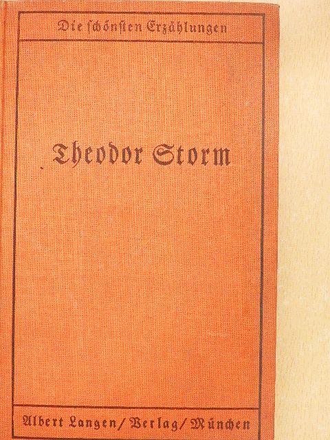 Theodor Storm - Das Schönste von Storm (gótbetűs) [antikvár]