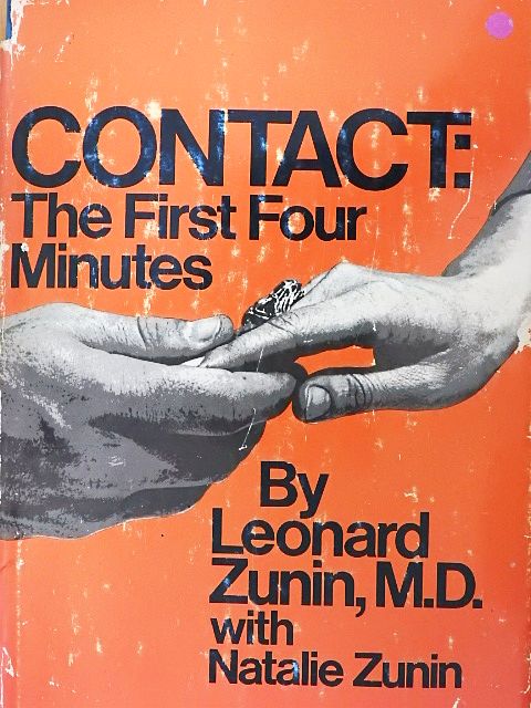 Leonard Zunin - Contact: The First Four Minutes [antikvár]