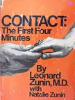 Leonard Zunin - Contact: The First Four Minutes [antikvár]