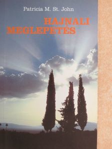 Patricia M. St. John - Hajnali meglepetés/A köpeny [antikvár]