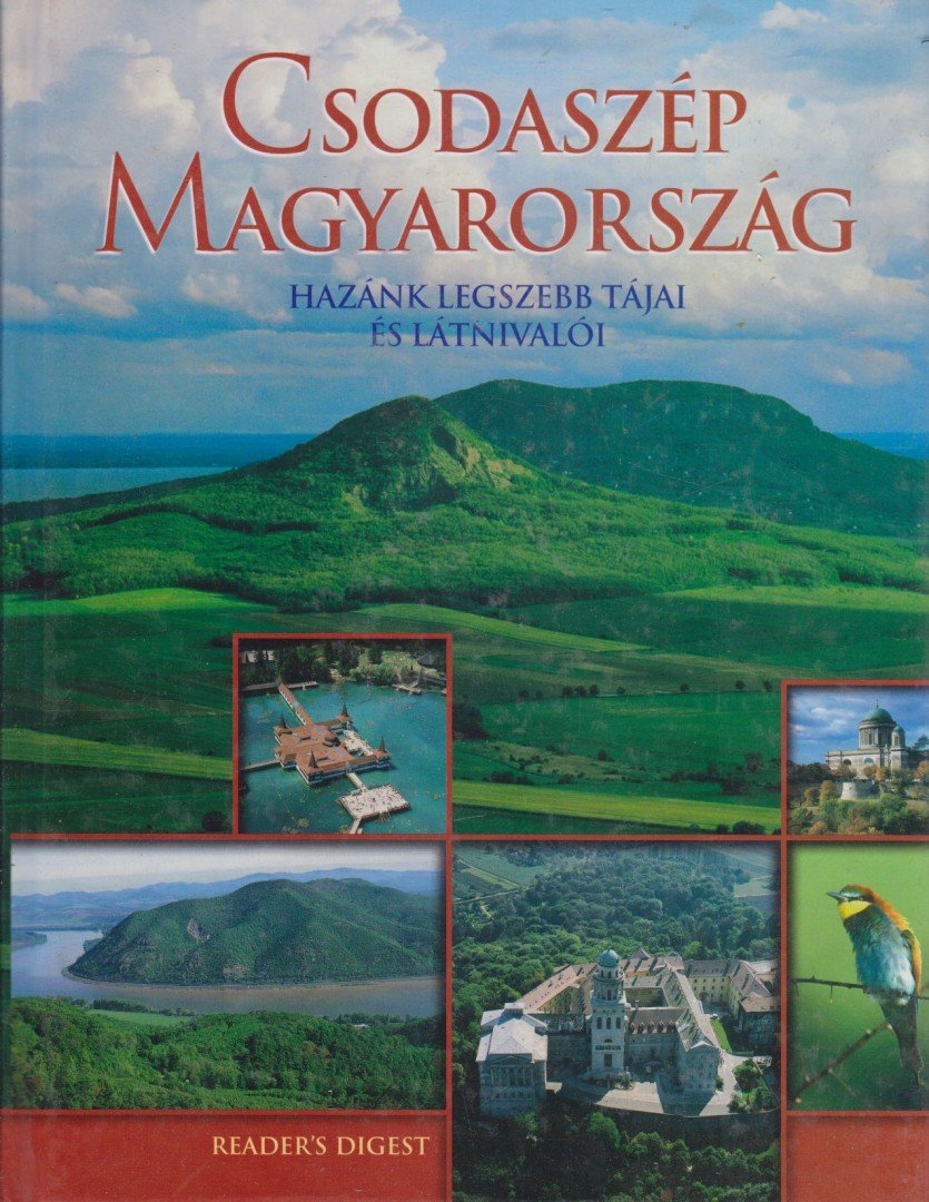 Dibás Gabriella - Csodaszép Magyarország [antikvár]