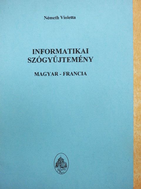 Informatikai szógyűjtemény [antikvár]