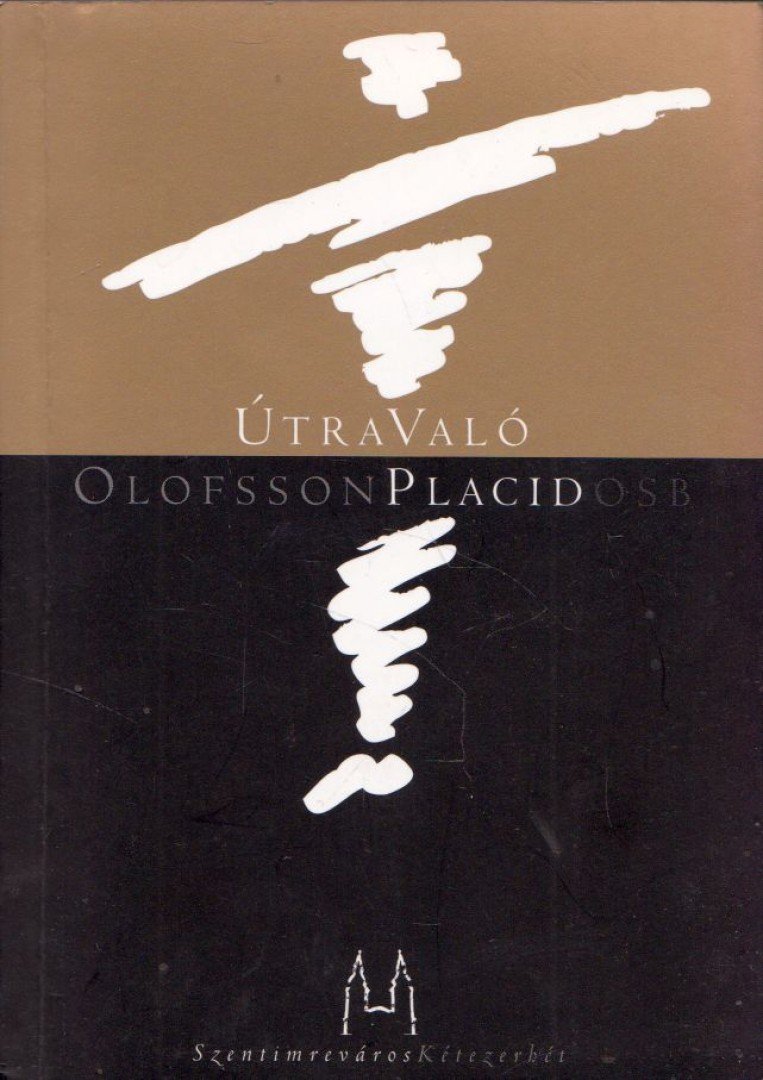 Olofsson Placid - Útravaló [antikvár]