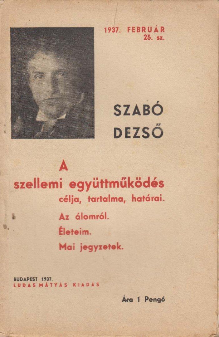 Szabó Dezső - A szellemi együttműködés célja, tartalma, határai. [antikvár]
