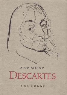 Aszmusz - Descartes [antikvár]