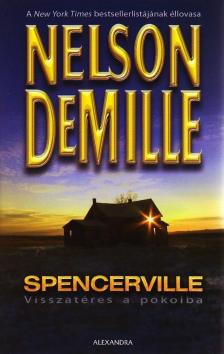 DEMILLE, NELSON - Spencerville [antikvár]