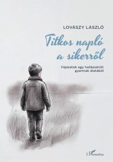Lovászy László - Titkos napló a sikerről