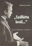Ablonczy László - "Szélfútta levél..." [antikvár]