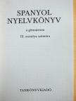 Dr. Király Rudolf - Spanyol nyelvkönyv III. [antikvár]