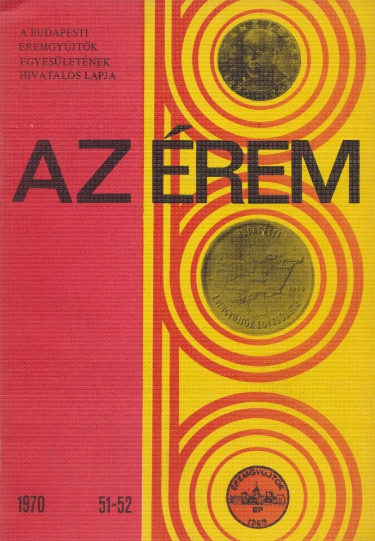 Dr. Káplár László, Pávó Elemér - Az érem 1970/51-52 [antikvár]