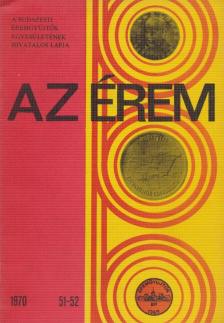 Dr. Káplár László, Pávó Elemér - Az érem 1970/51-52 [antikvár]