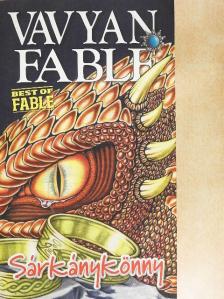 Vavyan Fable - Sárkánykönny [antikvár]