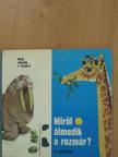 B. Zahogyer - Miről álmodik a rozmár? [antikvár]