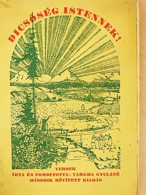 Vargha Gyuláné - Dicsőség Istennek! [antikvár]