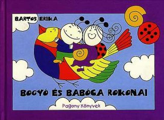 Bartos Erika - Bogyó és Babóca rokonai