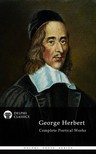 Herbert George - Delphi Complete Works of George Herbert [eKönyv: epub, mobi]