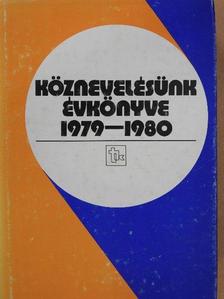 Angyalosi Endre - Köznevelésünk évkönyve 1979-1980 [antikvár]