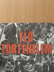 Asperján György - Élő történelem [antikvár]