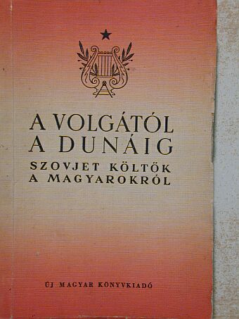 Konsztantin Szimonov - A Volgától a Dunáig [antikvár]