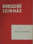 A. V. Lunacsarszkij - Viták és kritikák [antikvár]