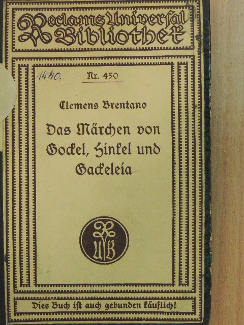 Clemens Brentano - Das Märchen von Gockel, Hinkel und Gackeleia (gótbetűs) [antikvár]