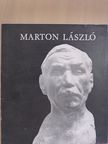 Marton László szobrászművész kiállítása [antikvár]