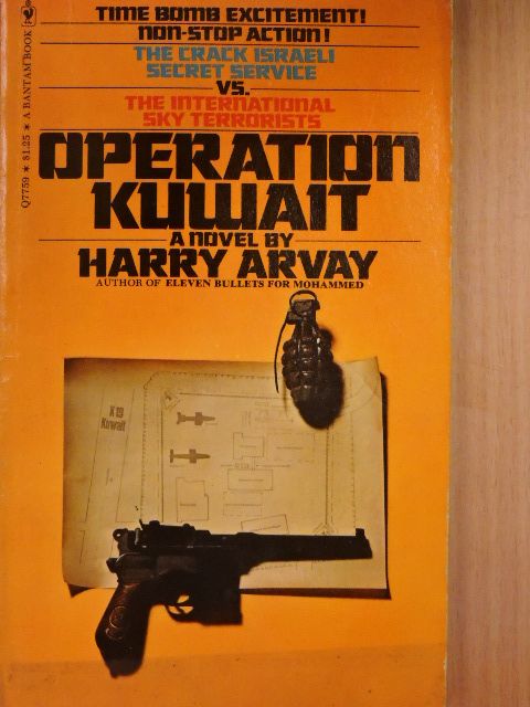 Harry Arvay - Operation Kuwait [antikvár]