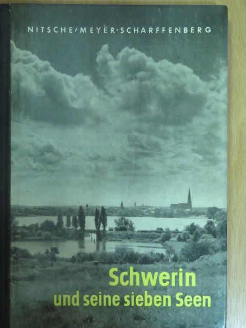 Fritz Meyer-Scharffenberg - Schwerin und seine sieben Seen [antikvár]