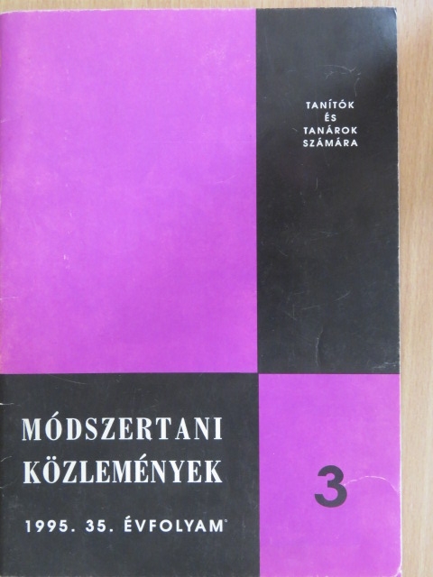 Csicselyné Korbely Zsuzsanna - Módszertani Közlemények 1995/3. [antikvár]