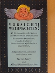 Alfred Pittertschatscher - Vorsicht! Weihnachten! [antikvár]