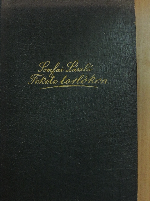 vitéz Somfai László - Fekete tarlókon [antikvár]
