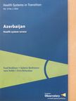 Aybaniz Ibrahimova - Health Systems in Transition : Azerbaijan [antikvár]