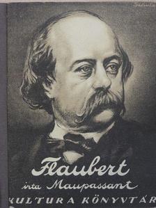 Maupassant - Flaubert [antikvár]