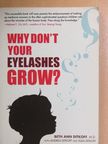 Andrea Ditkoff - Why Don't your Eyelashes Grow? [antikvár]