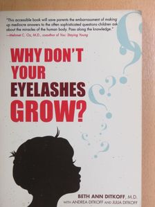 Andrea Ditkoff - Why Don't your Eyelashes Grow? [antikvár]
