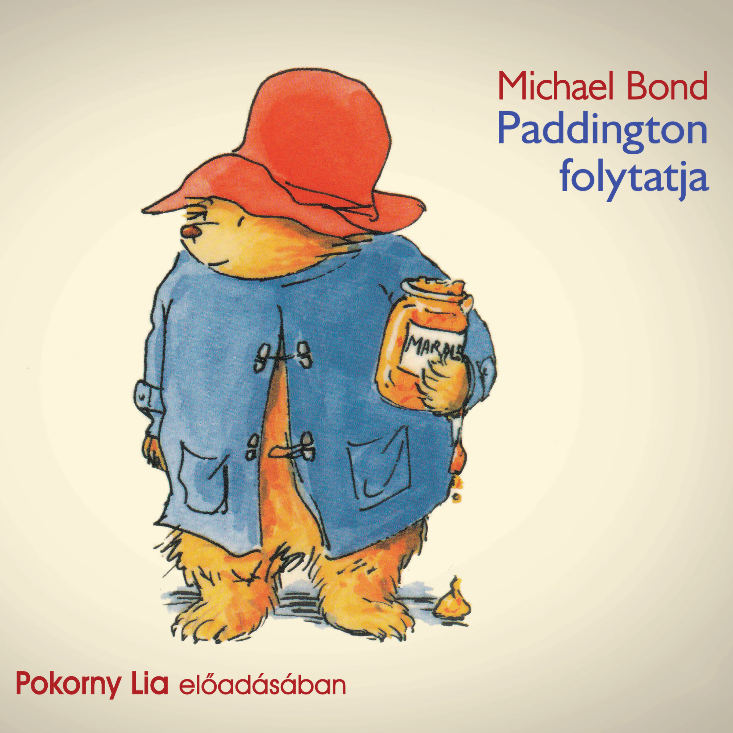 Michael Bond - Paddington folytatja [eHangoskönyv]