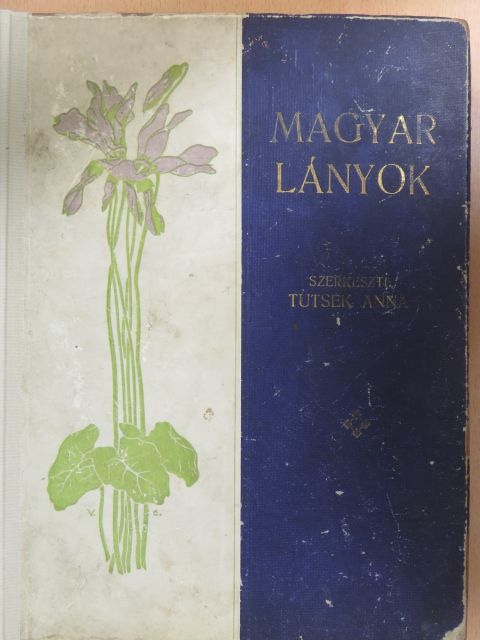 Ábrányi Emil - Magyar Lányok 1928. január-december [antikvár]
