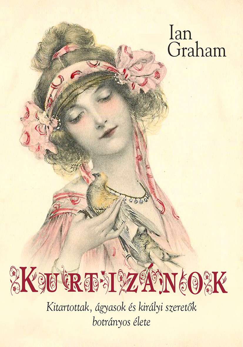 Ian graham - Kurtizánok [eKönyv: epub, mobi]