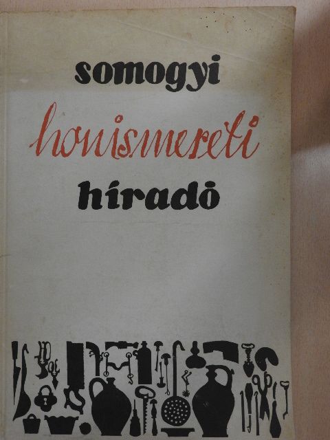 Horváth Klára - Somogyi Honismereti Híradó 1970/2. [antikvár]
