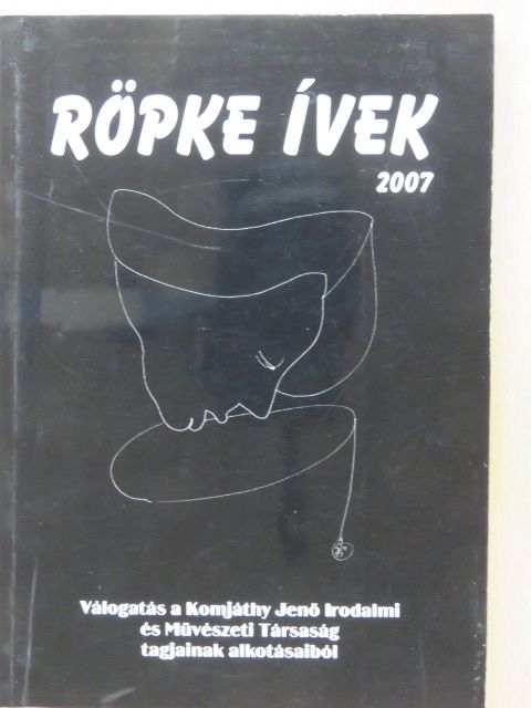 Anna Ahmatova - Röpke Ívek 2007 (dedikált példány) [antikvár]