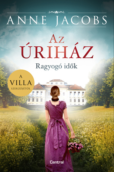 Anne Jacobs - Az úriház [eKönyv: epub, mobi]