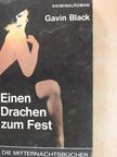 Gavin Black - Einen Drachen zum Fest [antikvár]
