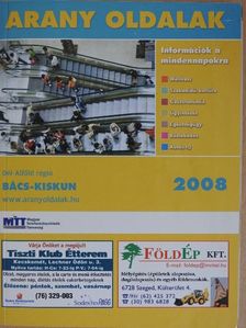 Arany Oldalak - Dél-Alföld régió - Bács-Kiskun 2008 [antikvár]