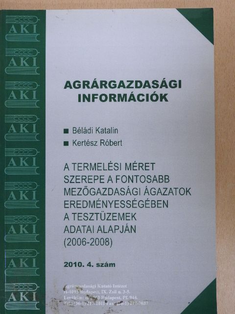 Béládi Katalin - Agrárgazdasági információk 2010/4. [antikvár]