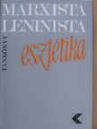Aradi Nóra - Marxista-leninista esztétika [antikvár]