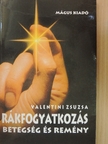 Valentini Zsuzsa - Rákfogyatkozás [antikvár]