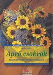 Fischkal, Silvia - Apró csokrok [antikvár]