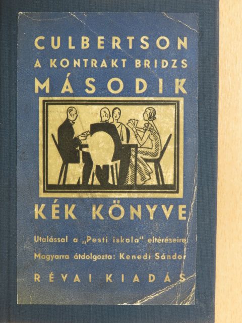 Ely Culbertson - A kontrakt bridzs második kék könyve [antikvár]