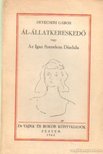 Devecseri Gábor - Ál-állatkereskedő [antikvár]
