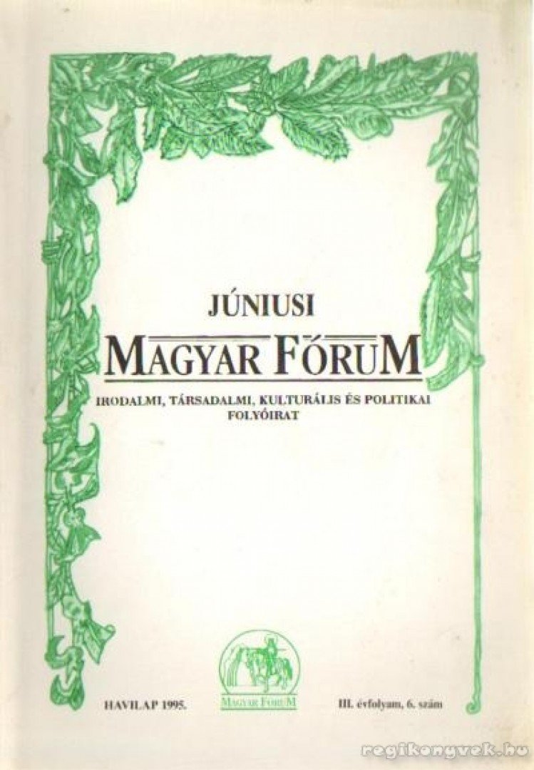Júniusi Magyar fórum 1995. III. évf. 6. szám [antikvár]